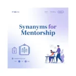 Synonyms for Mentorship